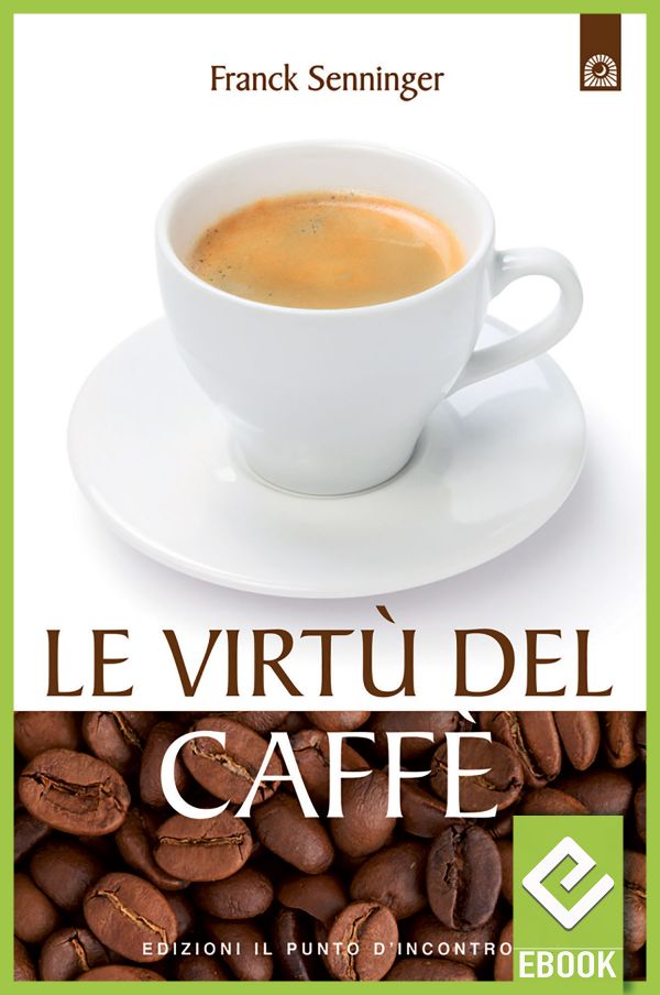 eBook: Le virtù del caffè