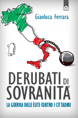 Derubati di sovranità