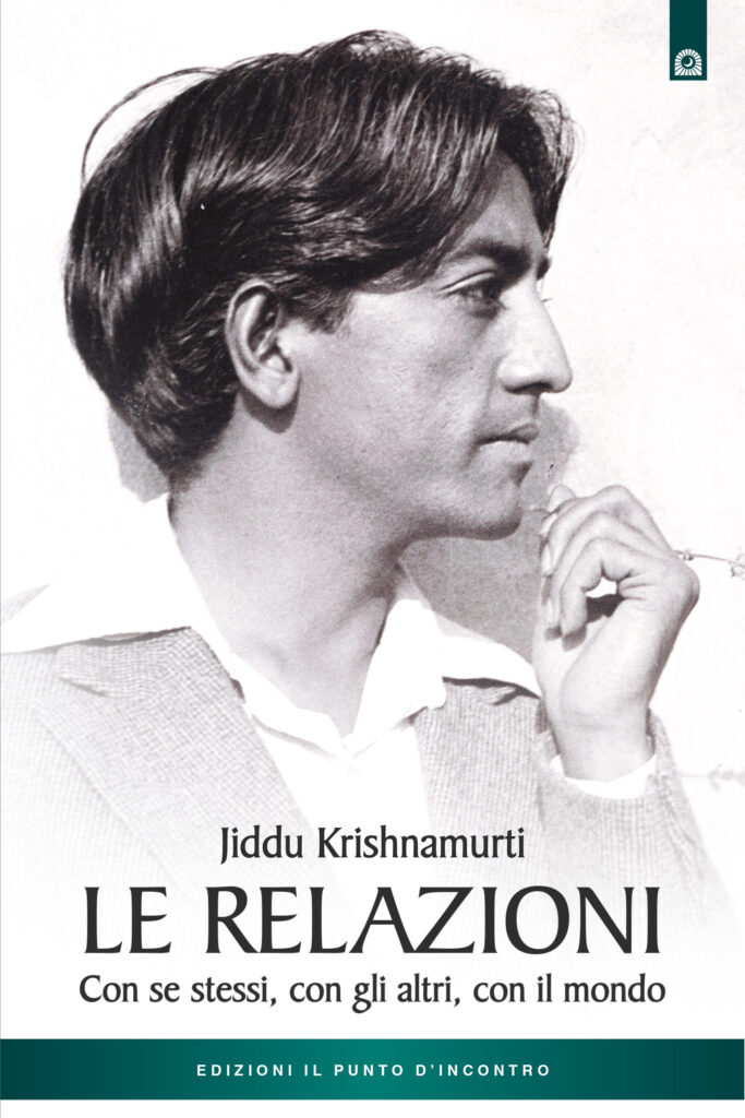 libri di jiddu Krishnamurti - Le relazioni